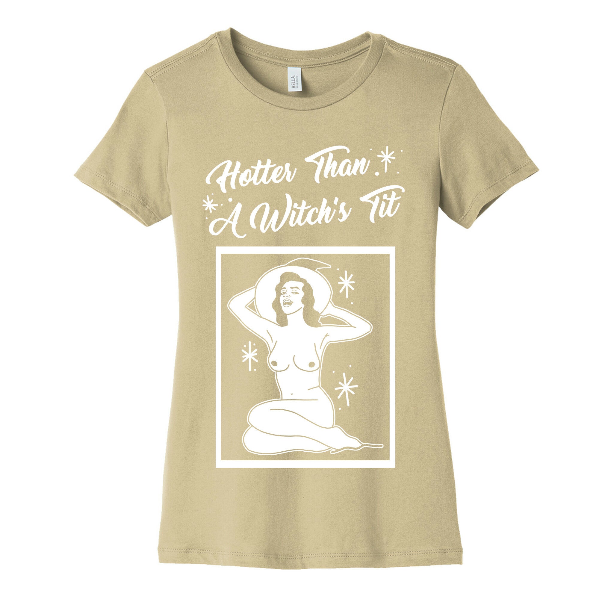 Hotter Than A Witch's Tit Women's Cotton Tee